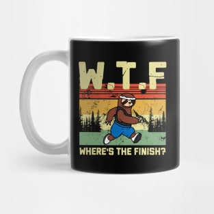 WTF Where's The Finish Funny Sloth Mug